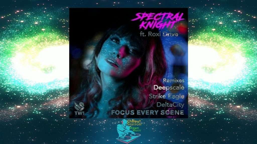 Focus Every Scene By Spectral Knight (Deepscale Remix)