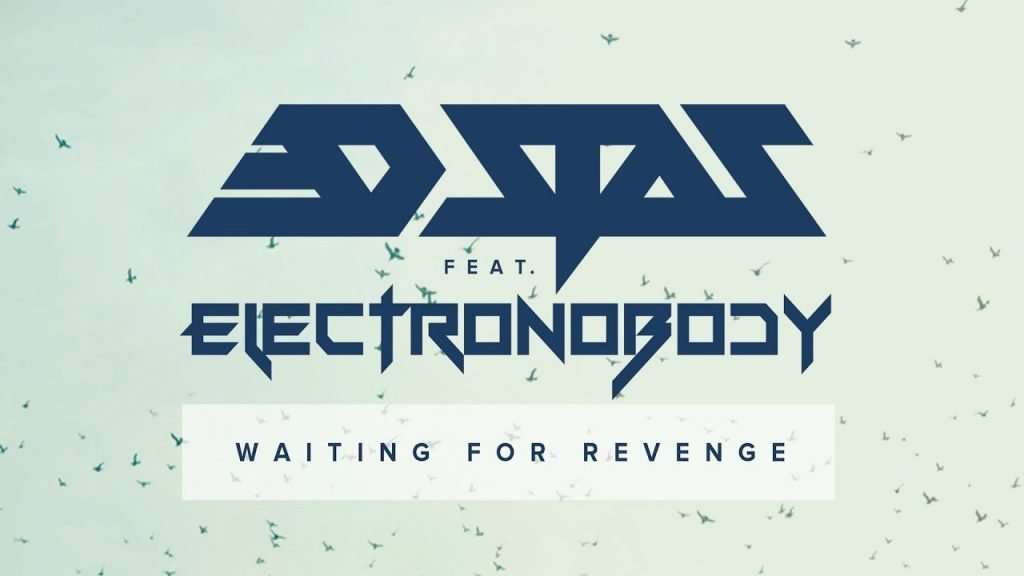 3D Stas feat. ElectroNobody - Waiting for Revenge